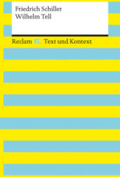 Wilhelm Tell. Textausgabe mit Kommentar und Materialien - Uwe Jansen (ISBN: 9783150161685)