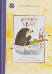 Hörnchen & Bär. O călătorie pe râu și alte povești spumoase (ISBN: 9783401721057)