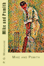 Mike and Psmith - P G Wodehouse (ISBN: 9781976111853)