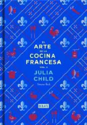 El arte de la cocina francesa 2 - JULIA CHILD (ISBN: 9788499924328)