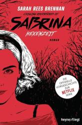 Chilling Adventures of Sabrina: Hexenzeit (ISBN: 9783453272545)