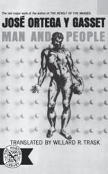 Man and People - José Ortega y Gasset (ISBN: 9780393001235)