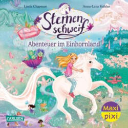 Maxi Pixi 510: Sternenschweif: Abenteuer im Einhornland (2025)