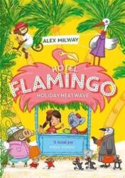 Hotel Flamingo: Caniculă de vacanță (2019)
