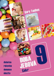 Doba jedová 9 - Cukr (2018)