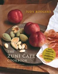 Zuni Cafe Cookbook - Judy Rodgers (ISBN: 9780393020434)