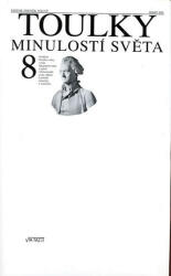 Toulky minulostí světa 8 (2006)