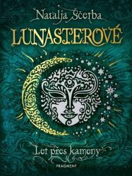 Lunasterové - Zborul peste pietre (2021)