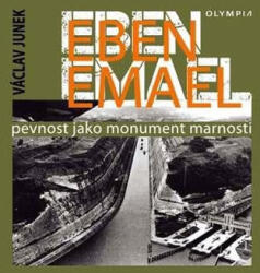 Eben Emael - Fortăreață ca monument al zadarniciei (2018)