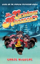 The Christmas Raccoons (ISBN: 9781918097030)