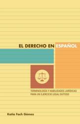 El Derecho En Espanol (ISBN: 9780292756533)