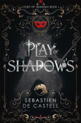 Play of Shadows (ISBN: 9781787471474)