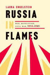 Russia in Flames - Laura Engelstein (ISBN: 9780199794218)