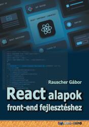 React alapok front-end fejlesztéshez (ISBN: 9786156364401)