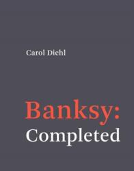 Banksy: Completed (ISBN: 9780262046244)