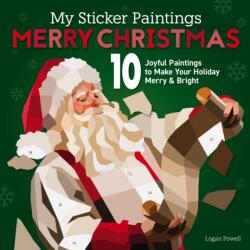 My Sticker Paintings: Merry Christmas - Logan Powell (ISBN: 9781641244527)