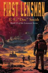 First Lensman (ISBN: 9781515461227)
