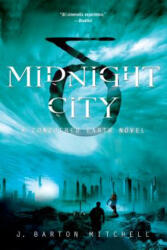 Midnight City - J. Barton Mitchell (ISBN: 9781250036285)