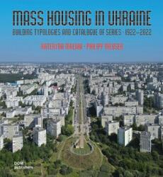 Mass Housing in Ukraine (2024)