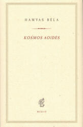 Kosmos aoidés (ISBN: 9786156416155)
