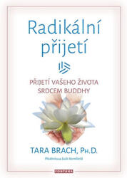 Radikální přijetí (ISBN: 9788073368777)