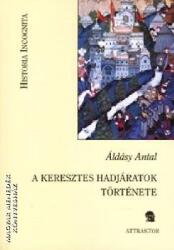 A keresztes hadjáratok története (ISBN: 9789639857193)