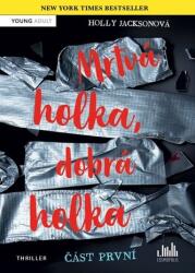 Mrtvá holka, dobrá holka - část první (2023)