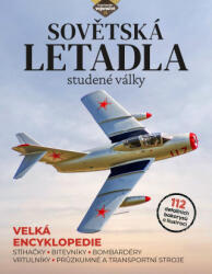 Sovětská letadla studené války - Stíhačky, bitevníky, bombardéry, vrtulníky, průzkumné a transportní stroje | Autor Fiktivní (2025)