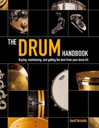 The Drum Handbook (ISBN: 9780879307509)