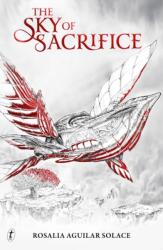 The Sky of Sacrifice (ISBN: 9781911231462)