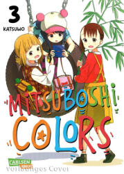 Mitsuboshi Colors 3 - Katsuwo, Claudia Peter (ISBN: 9783551804822)