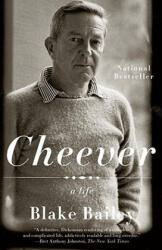 Cheever - Blake Bailey (ISBN: 9781400079681)