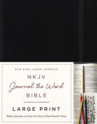 NKJV, Journal the Word Bible, Large Print, Hardcover, Black, Red Letter - Thomas Nelson (ISBN: 9780718090838)