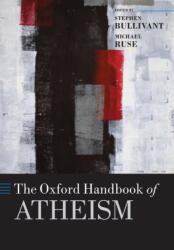 Oxford Handbook of Atheism - Stephen Bullivant (ISBN: 9780198745075)