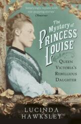 The Mystery of Princess Louise (ISBN: 9781845951542)
