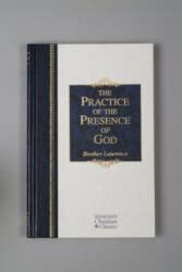 Practice of the Presence of God - Brother Lawrence (ISBN: 9781565637856)