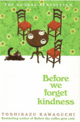 Before We Forget Kindness (0000)