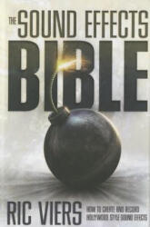 Sound Effects Bible - David Sonnenschein (ISBN: 9781615932047)