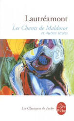 Les chants de Maldoror et autres oeuvres - Lautreamont (ISBN: 9782253160731)