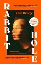 Rabbit Hole (ISBN: 9781526646774)