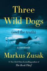 Three Wild Dogs (ISBN: 9780063426078)