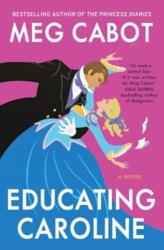 Educating Caroline (ISBN: 9781668077474)