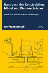 Handbuch der Konstruktion: Möbel und Einbauschränke (ISBN: 9783421041340)