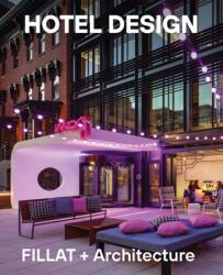 Hotel Design - Peter Fillat (ISBN: 9781957183565)