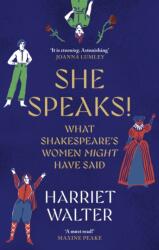 She Speaks! - Harriet Walter (ISBN: 9780349018935)