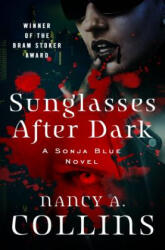 Sunglasses After Dark - Nancy A Collins (ISBN: 9781504016261)