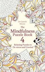 The Mindfulness Puzzle Book 4 (ISBN: 9781472145444)