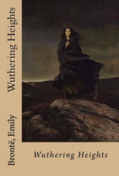 Wuthering Heights - Bronte Emily, Hollybooks (ISBN: 9781536823196)