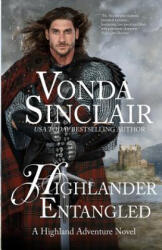 Highlander Entangled - Vonda Sinclair (ISBN: 9781981920891)