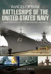 Nave de luptă ale Marinei Statelor Unite (ISBN: 9781783030354)